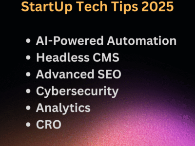 5 key tech tips for startups in 2025
