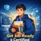 How to Get Job-Ready & Certified by Industry Experts in 2026